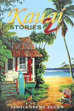 Kaua'i Stories II
